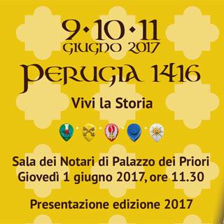 Presentazione Perugia 1416 – edizione 2017