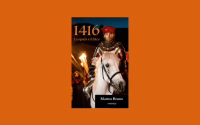 Matteo Bruno presenta “1416. La spada e il falco”
